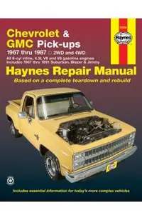 Chevy & GMC 4 3l & V* Pick-Ups (67-87) & Suburban, Blazer & Jimmy (67-91) Haynes Repair Manual