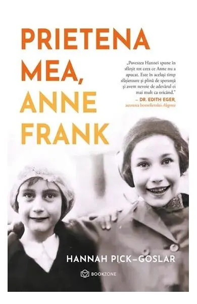Prietena mea, Anne Frank - Paperback brosat - Hannah Pick-Goslar