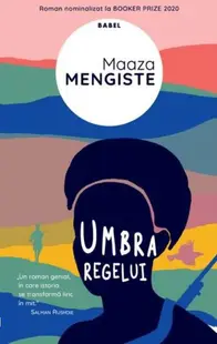 Umbra regelui - Paperback brosat - Maaza Mengiste