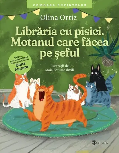 Librăria cu pisici. Motanul care făcea pe șeful - Hardcover - Olina Ortiz