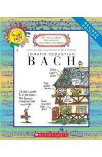 Johann Sebastian Bach (Revised Edition) (Getting to Know the World's Greatest Composers)