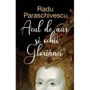 Acul de aur si ochii Glorianei