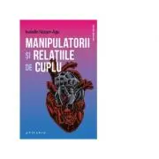 Manipulatorii si relatiile de cuplu