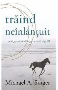 Traind neinlantuit mai presus de situatia umana dificila