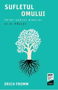eBook Sufletul omului. Intre geniul binelui si al raului