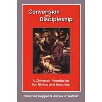Conversion and Discipleship