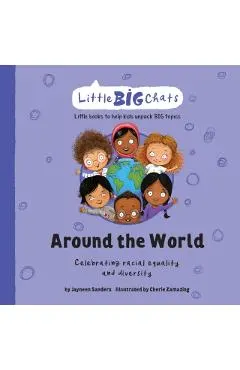 Around the World: Celebrating the importance of racial equality and diversity