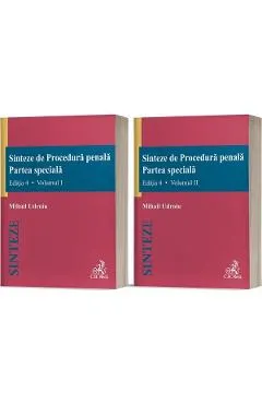 Sinteze de procedura penala. Partea speciala Ed.4 Vol.1 + Vol.2