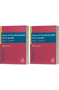Sinteze de procedura penala. Partea speciala Ed.4 Vol.1 + Vol.2