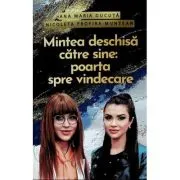 Mintea deschisa catre sine: poarta spre vindecare