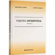 Calcul diferential. Volumul 1