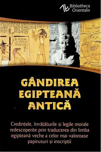 Gândirea egipteană antică - Paperback brosat - Constantin Daniel
