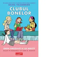 Clubul bonelor. Ideea grozava a lui Kristy