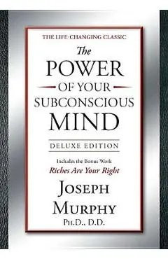 The Power of Your Subconscious Mind Deluxe Edition: Deluxe Edition