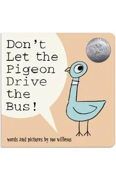 Don't Let the Pigeon Drive the Bus! (Board Book)