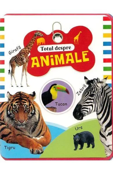 Totul despre animale - Paperback brosat - ***