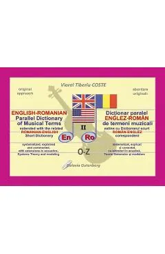 Dictionar paralel englez-roman de termeni muzicali Vol.2 (O-Z)