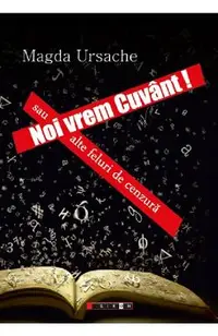 Noi vrem cuvant! Sau alte feluri de cenzura