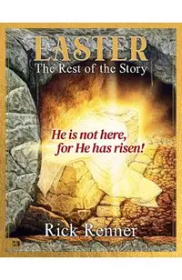 Easter: The Rest of the Story
