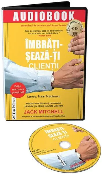 Îmbrățișează-ți clienții (audiobook) - Jack Mitchell