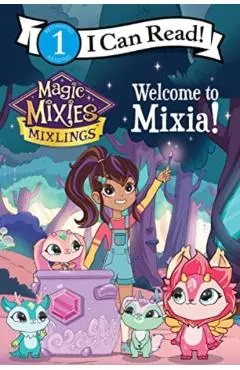 Magic Mixies: Welcome to Mixia!