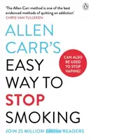 Allen Carr's Easy Way to Stop Smoking