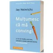 Multumesc ca ma convingi