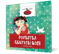 Povestea gentuţei roşii
