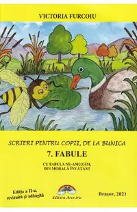 Scrieri pentru copii, de la bunica Vol.7: Fabule