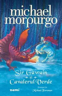 Sir Gawain și Cavalerul Verde - Paperback brosat - Michael Morpurgo
