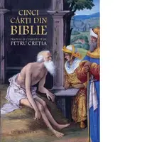 Cinci carti din Biblie in traducerea lui Petru Cretia