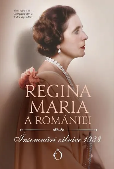 Însemnări zilnice 1933 - Hardcover - Regina Maria a României
