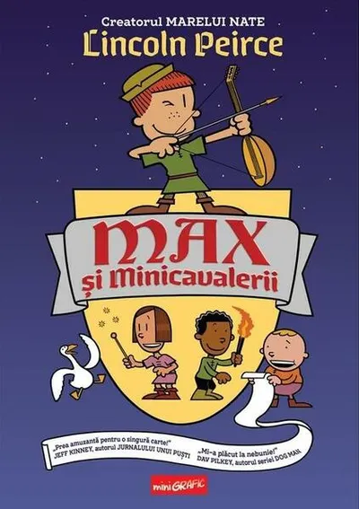 Max și Minicavalerii (Vol. 1) - Hardcover - Lincoln Peirce