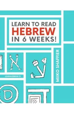 Learn to Read Hebrew in 6 Weeks