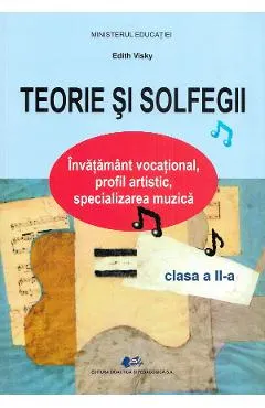 Teorie si solfegii - Clasa 2 - Manual