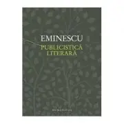 Publicistica literara. Convorbiri literare, Curierul de Iasi, Timpul, Fantana Blanduziei