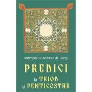Predici la Triod si Penticostar