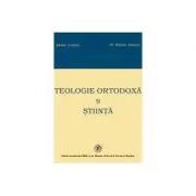 Teologie Ortodoxa si Stiinta