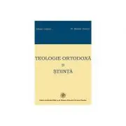 Teologie Ortodoxa si Stiinta