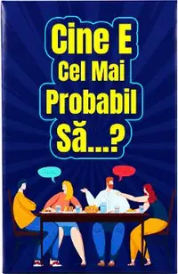 Joc de societate. Cine e cel mai probabil sa...?