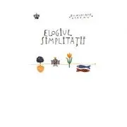 Elogiul simplitatii. Colectia savoir-vivre