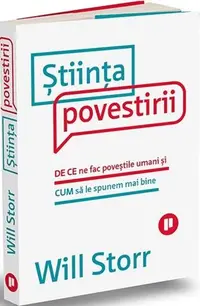 Știința povestirii - Paperback brosat - Will Storr