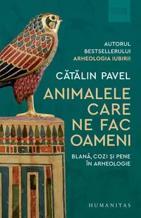 Animalele care ne fac oameni - Paperback brosat - Cătălin Pavel
