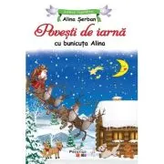Povesti de iarna cu bunicuta Alina