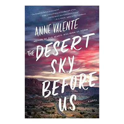 The Desert Sky Before Us