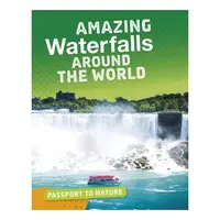 Amazing Waterfalls Around The World