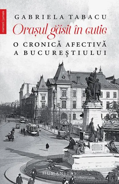 Orașul găsit în cutie - Paperback brosat - Gabriela Tabacu