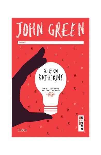 De 19 ori Katherine - Paperback brosat - John Green