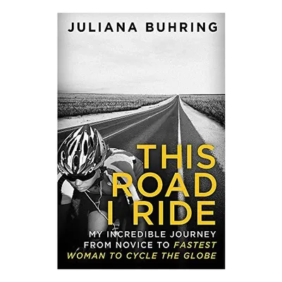 This Road I Ride