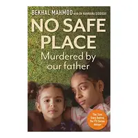 No Safe Place, Bekhal Mahmod, Hannana Siddiqui